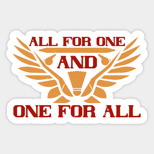 Badminton - All for one and one for all Sticker by NoPlanB